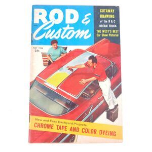 Rod & Custom Magazine May 1958 Chrome Tape Custom Dyeing Dream Truck Car Show